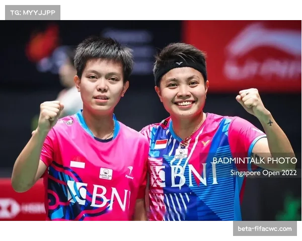 印尼组合拉哈尤-拉马丹蒂三局战胜日本组合 女双晋级